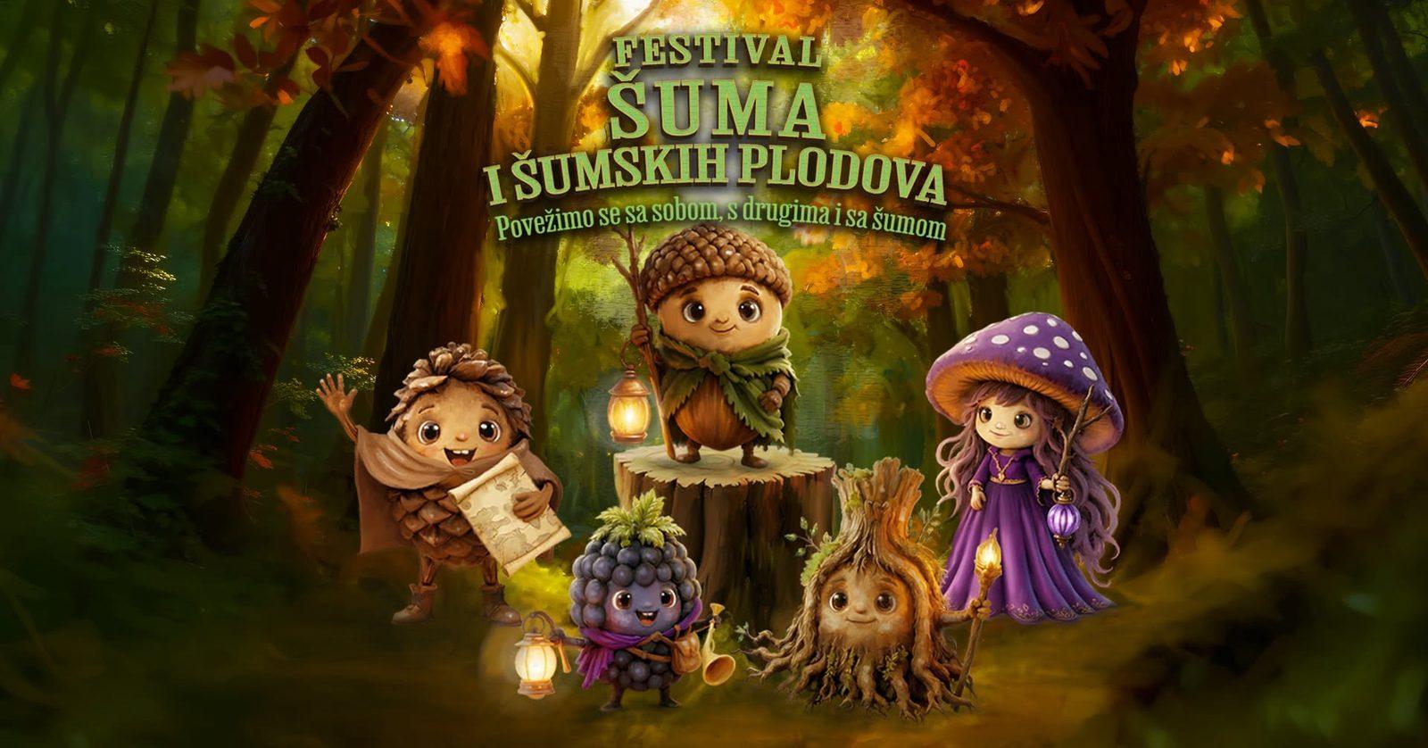 Festival šuma i šumskih plodova 2026