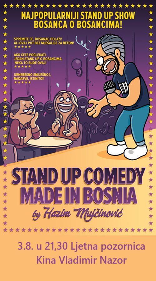 MADE IN BOSNIA ST. UP. KOMEDJA 3.8. U 21,30 SATI