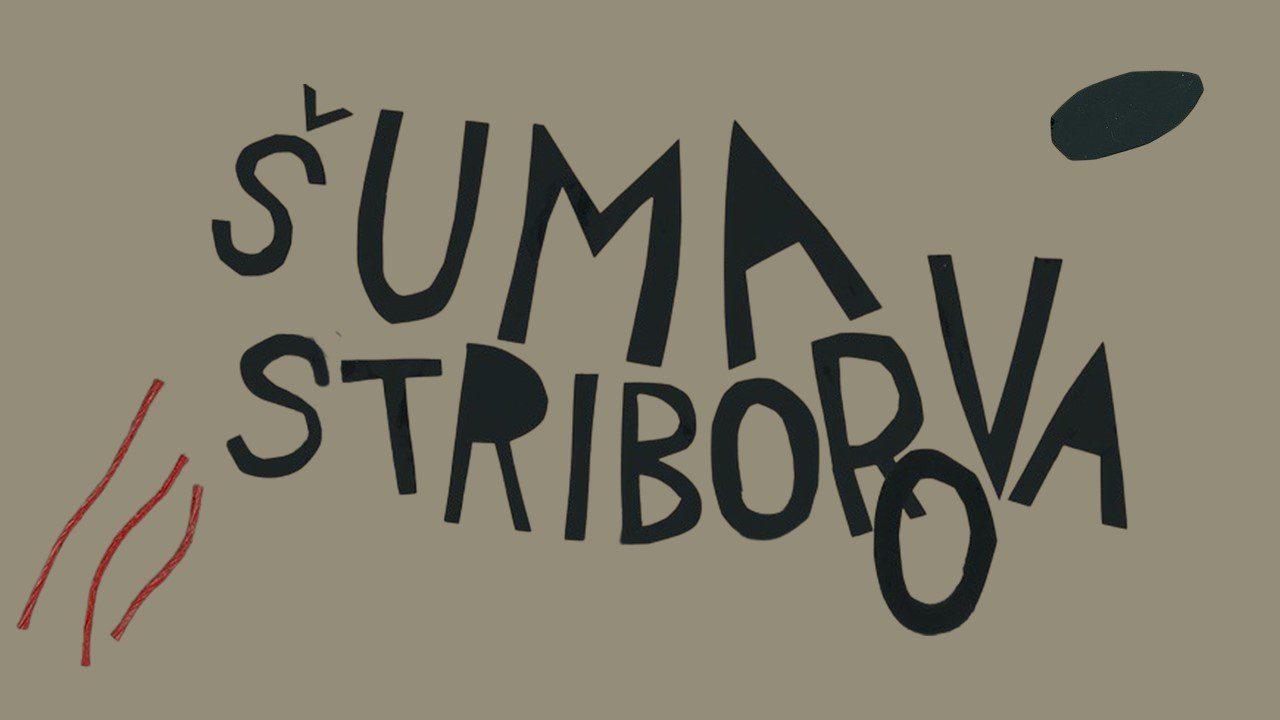 ŠUMA STRIBOROVA – GLAZBENA PRIČA