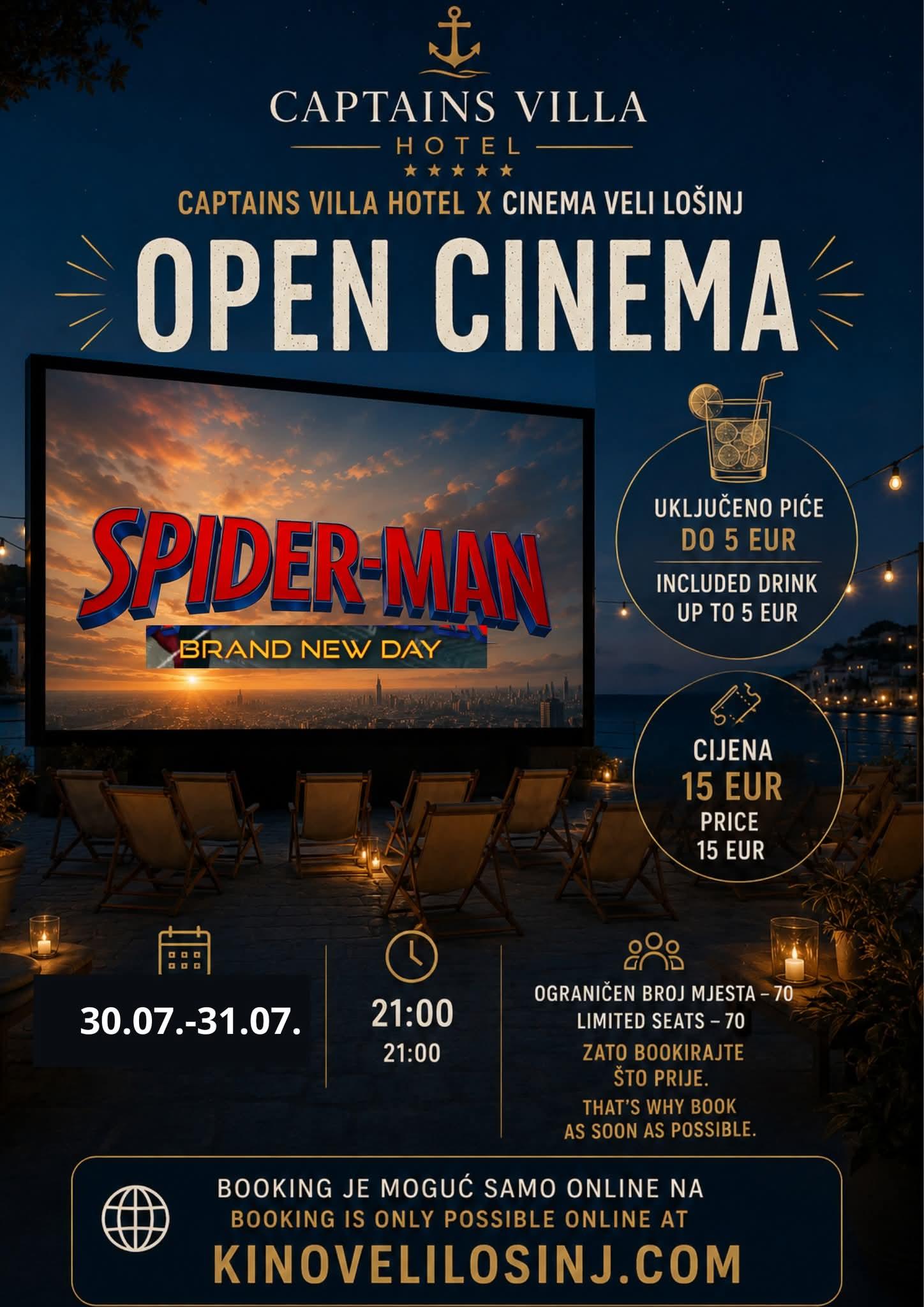 OPEN CINEMA Spiderman -brand new day - Captains Villa hotel