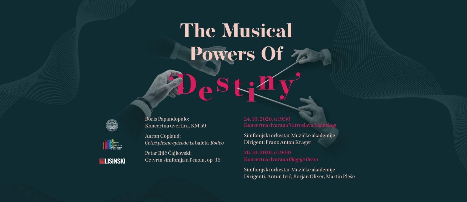 THE MUSICAL POWERS OF 'DESTINY'