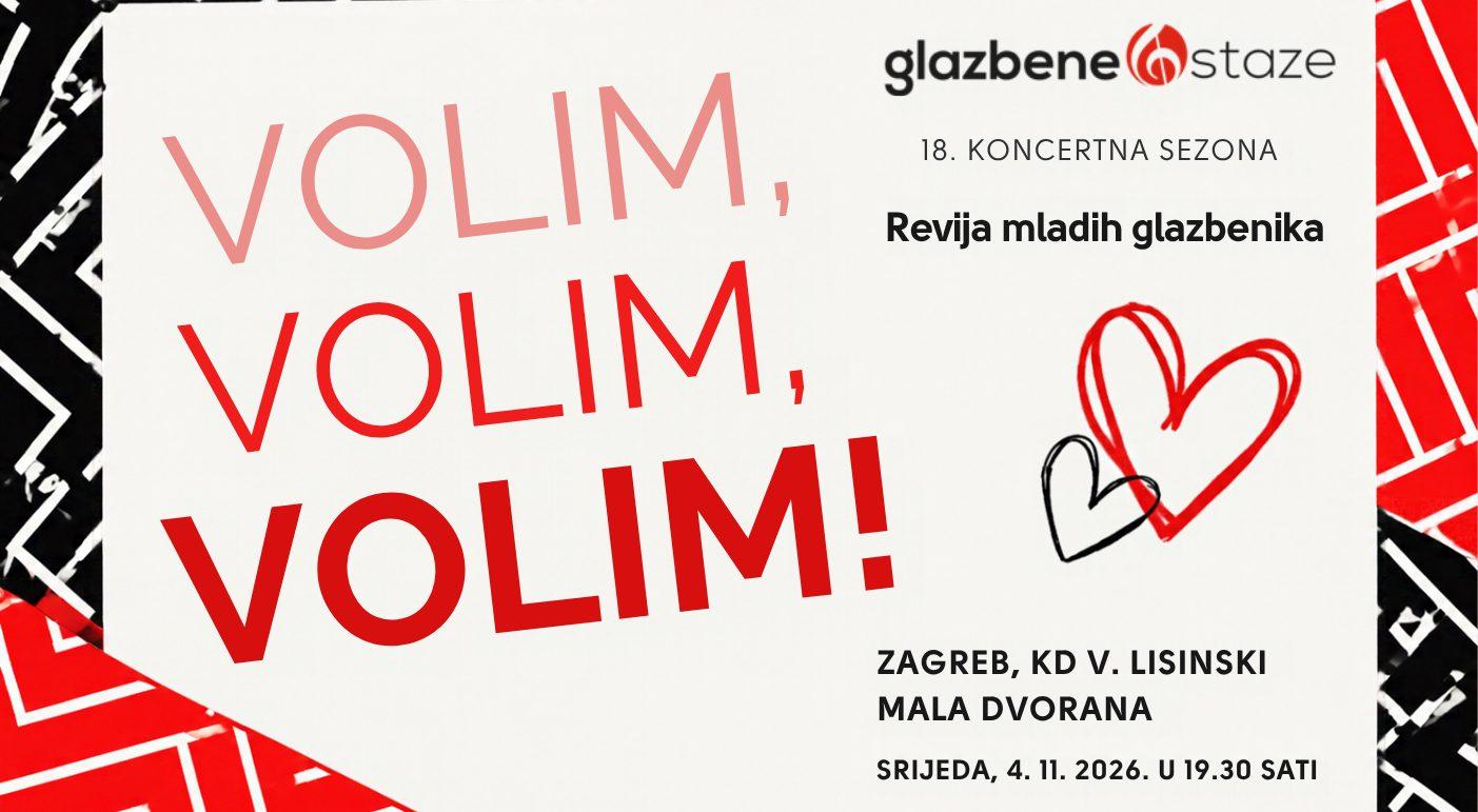 CIKLUS GLAZBENE STAZE: VOLIM, VOLIM, VOLIM! 2026 – REVIJA MLADIH GLAZBENIKA