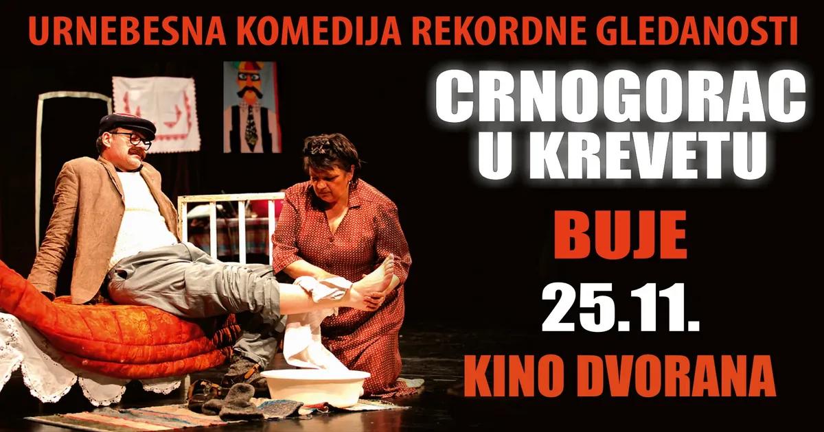 Hit komedija – Crnogorac u krevetu @ Buje