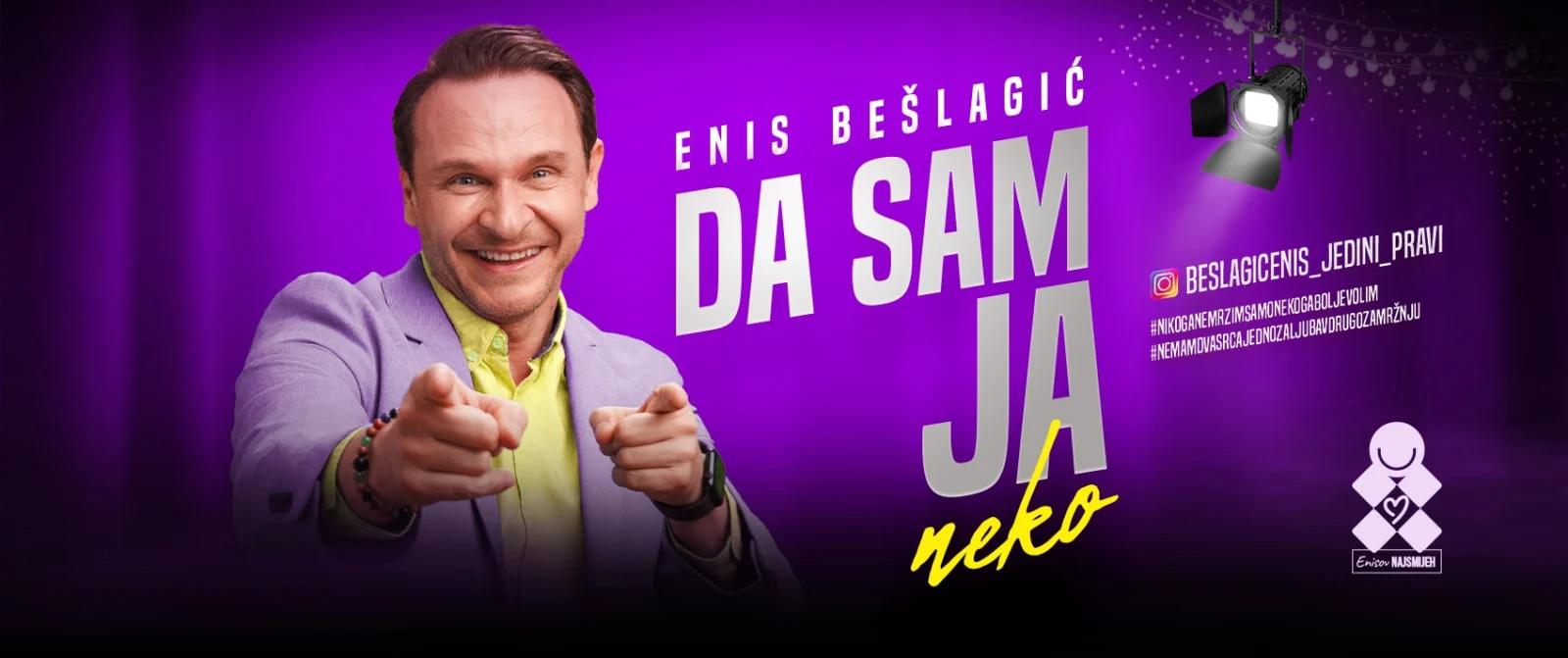 Enis Bešlagić: Da sam ja neko